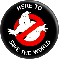 Ghostbusters Here To Save The World 1.25" Round Button