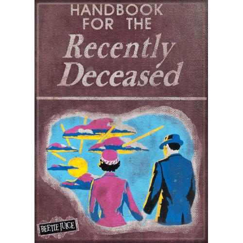 Beetlejuice Handbook For Recently Deceased Magnet