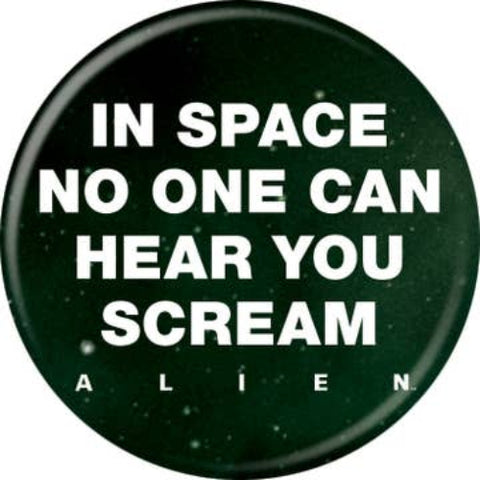 Alien In Space No Scream Button 1.25in Round